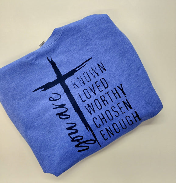 You are known loved tee