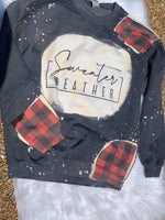 Sweater Weather sweatshirt