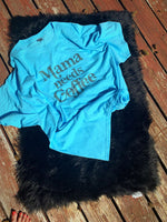 mama needs coffee Shirt