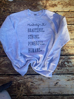 Raising beautiful strong humans shirt