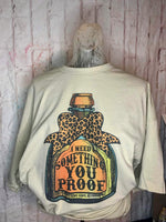 I need something you proof shirt