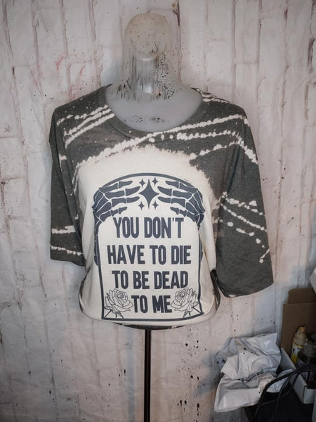 You dont have to die  Bleach Tee