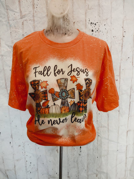 Fall for jesus he never leaves Tee