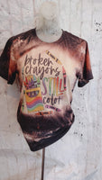 Broken crayons still color Tee