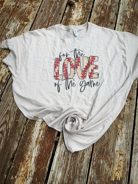 For the love of the game shirt