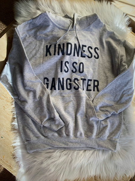 Kindness is so gangster shirt